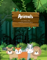 Animals Coloring and writing adventures B0GJFV82LX Book Cover