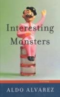 Interesting Monsters 1555973566 Book Cover