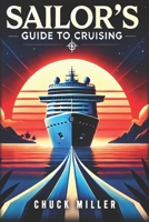 Salior's Guide to Cruising B0DRTF53F4 Book Cover