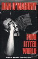 Four Letter World: Selecting Writings, 1993-1995 1873176295 Book Cover