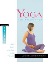 Yoga for Pregnancy: What Every Mom-to-Be Needs to Know 1930485050 Book Cover