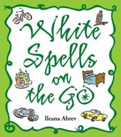 White Spells on the Go 0738714496 Book Cover