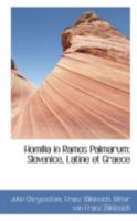 Homilia in Ramos Palmarum: Slovenice, Latine et Graece 0526243163 Book Cover