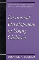 Emotional Development in Young Children 1572303603 Book Cover