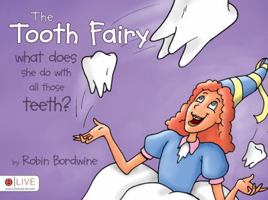 The Tooth Fairy 1606047655 Book Cover