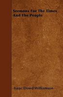 Sermons for the times and the people 1363436791 Book Cover