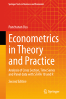 Econometrics in Theory and Practice: Analysis of Cross Section, Time Series and Panel data with STATA 18 and R (Springer Texts in Business and Economics) 9819572258 Book Cover
