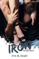 Iron: A Steel Paragons MC Novel (The Coast:) 1070842397 Book Cover