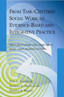 From the Task-Centered Approach to Evidence-Based and Integrative Practice 1933478993 Book Cover