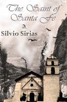 The Saint of Santa Fe 1937536564 Book Cover