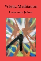 Voletic Meditation 1929096240 Book Cover