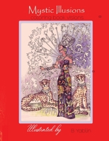 Mystic Illusions 1087869927 Book Cover