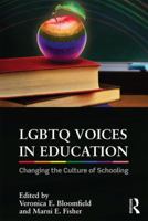 Lgbtq Voices in Education: Changing the Culture of Schooling 1138187097 Book Cover