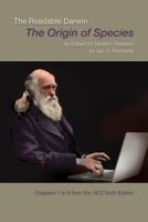 The Readable Darwin: The Origin of Species, As Edited for Modern Readers 1605353280 Book Cover
