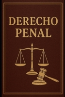 Derecho Penal (Spanish Edition) B0FDL13KPM Book Cover