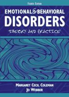 Emotional and Behavioral Disorders: Theory and Practice 0205322093 Book Cover