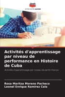 Activités d'apprentissage par niveau de performance en Histoire de Cuba 6205735806 Book Cover