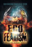 Eco-Fearism : Prospects and Burning Issues 1984505823 Book Cover