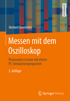 Messen Mit Dem Oszilloskop: Praxisnahes Lernen Mit Einem PC-Simulationsprogramm 365831091X Book Cover