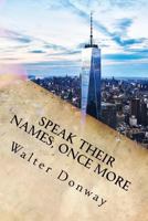 Speak Their Names, Once More: 77 New Poems 1719146357 Book Cover