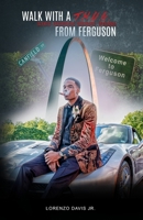 Walk With a T.H.U.G From Ferguson 1736069756 Book Cover