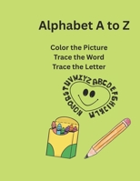 Alphabet A to Z B0FGWNFR75 Book Cover