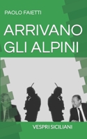 Arrivano gli Alpini : Vespri Siciliani 1095992228 Book Cover