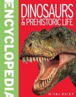 Dinosaurs & Prehistoric Life (Mini Encyclopedia) 1782096507 Book Cover
