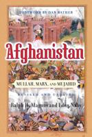 Afghanistan: Mullah, Marx, and Mujahid 0813340195 Book Cover