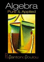 Algebra: Pure and Applied 0130882542 Book Cover