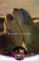 Promiscuity: An Evolutionary History of Sperm Competition 0674004450 Book Cover