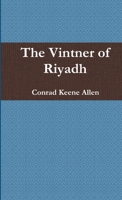 The Vintner of Riyadh 1105908984 Book Cover