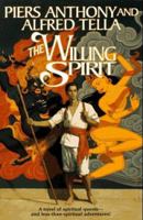 The Willing Spirit 0812571460 Book Cover
