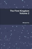 The First Kingdom Volume 2 1329135512 Book Cover