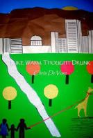 Luke Warm, Thought Drunk 0615922562 Book Cover