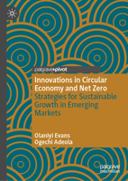 Innovations in Circular Economy and Net Zero: Strategies for Sustainable Growth in Emerging Markets 3032220939 Book Cover
