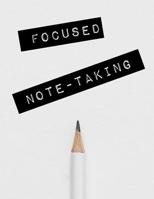 Focused Note-Taking 1096229080 Book Cover