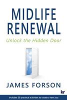 Midlife Renewal: Unlock the Hidden Door 1869227417 Book Cover