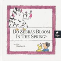 Do Zebras Bloom in Spring? (Reading, Rhymes & Riddles; Seasons) 156766220X Book Cover