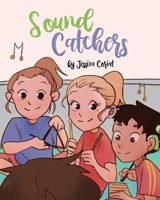 Sound Catchers 1779621175 Book Cover