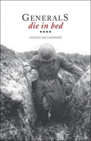 Generals Die In Bed 1550377302 Book Cover