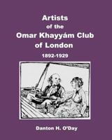Artists of theOmar Khayy�m Clubof London 1389860892 Book Cover