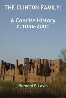 The Clinton Family: A Concise History C. 1056-2001 178299985X Book Cover