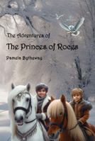 The Adventures of The Princes of Roces: The Mountain Casa 196842430X Book Cover