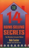 The Fourteen Home Selling Secrets: The Mistakes Everyone Makes 1885257015 Book Cover