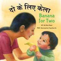 Banana for Two (Hmong/English) 159572849X Book Cover