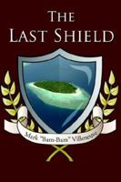 The Last Shield 1425939163 Book Cover