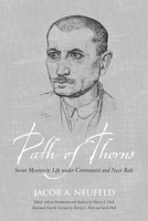 Path of Thorns: Soviet Mennonite Life Under Communist and Nazi Rule 144261420X Book Cover