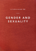 A Field Guide on Gender and Sexuality 1642896446 Book Cover