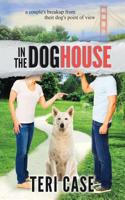 In the Doghouse 0999701533 Book Cover